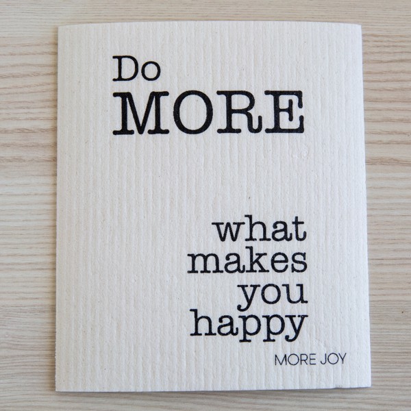 Spüllappen waschbar Do more what makes you happy More Joy