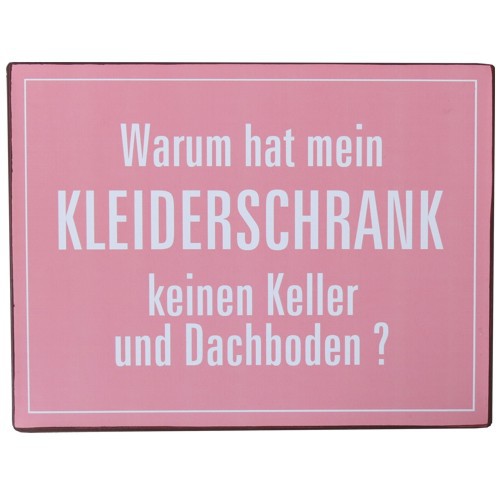 Metallschild Kleiderschrank keinen Keller Dachboden Blechschild Lafinesse