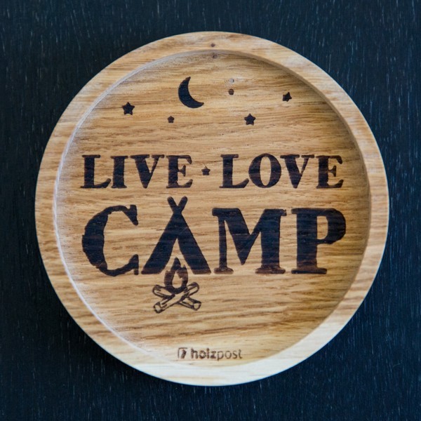 Holzpost Untersetzer Live Love Camp