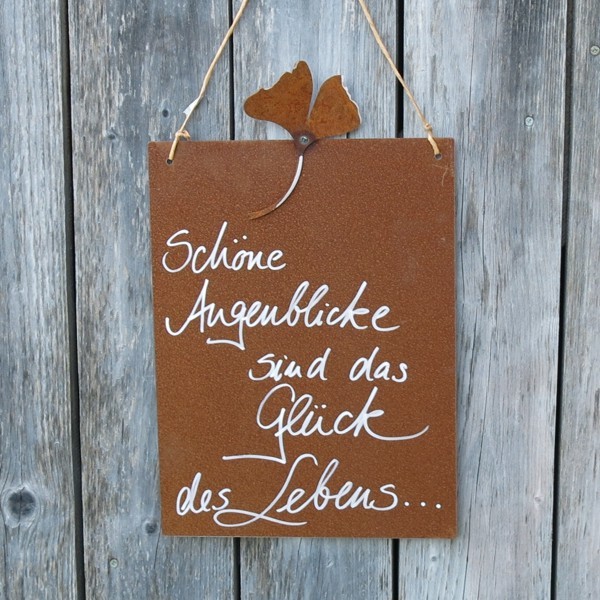 Schild Rost Garten Schöne Augenblicke sind das Glück des Lebens